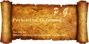 Perkovits Gilgames névjegykártya